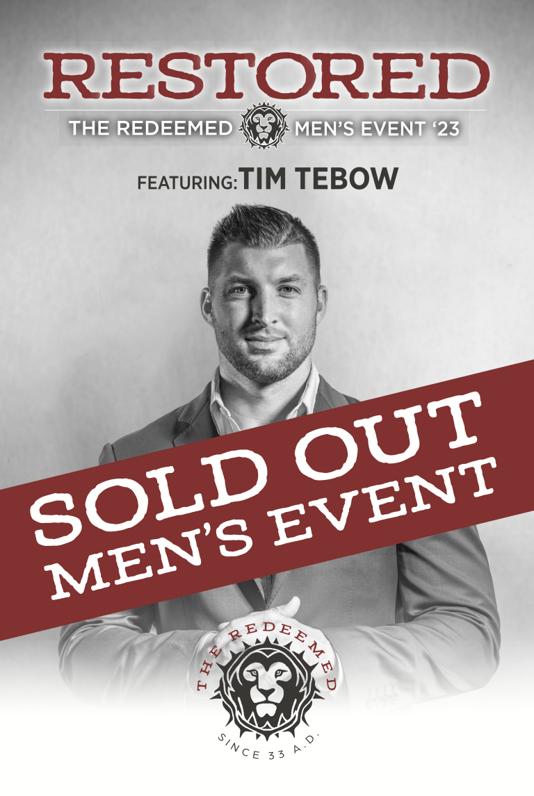 Restored 2023 Sold Out Event with Tim Tebow Aug 24th 2023